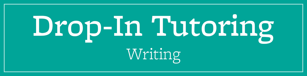 Drop-In Tutoring, Writing