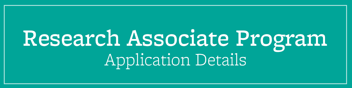 Research Associate Program: Application Details