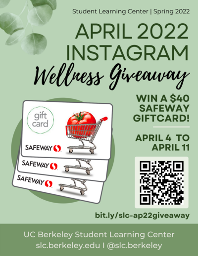 Flyer for SLC April Instagram Wellness Giveaway. Includes a QR code and a bit.ly link (bit.ly/slc-ap22giveaway) that will route to the Instagram Post that has more information about the giveaway. 