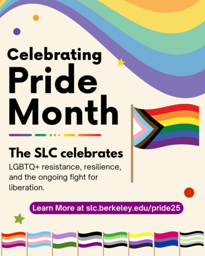  'Celebrating Pride Month. The SLC celebrates LGBTQ+ resistance, resilience, and the ongoing fight for liberation.'