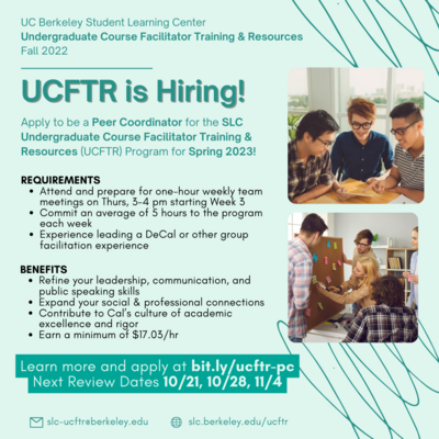 Flyer for UCFTR Peer Coordinator Position. The Background is a light teal color and the flyer has two pictures on the right hand side, both depicting groups of students working together. The flyer includes information about the Peer Coordinator position